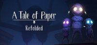 A Tale Of Paper: Refolded Playstation 5  box art